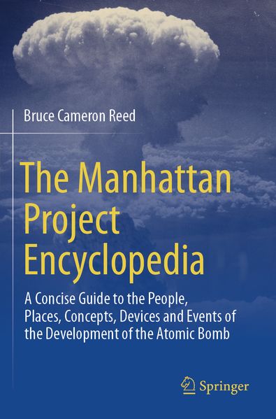 The Manhattan Project Encyclopedia