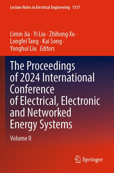 The Proceedings of 2024 International Conference of Electrical Electronic and Networked Energy Systems