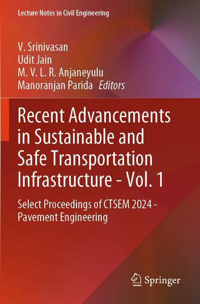 Recent Advancements in Sustainable and Safe Transportation Infrastructure - Vol. 1