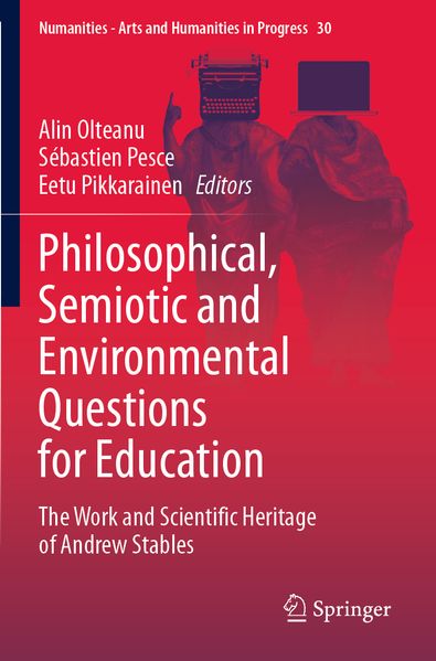 Philosophical Semiotic and Environmental Questions for Education