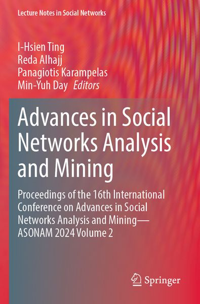 Advances in Social Networks Analysis and Mining