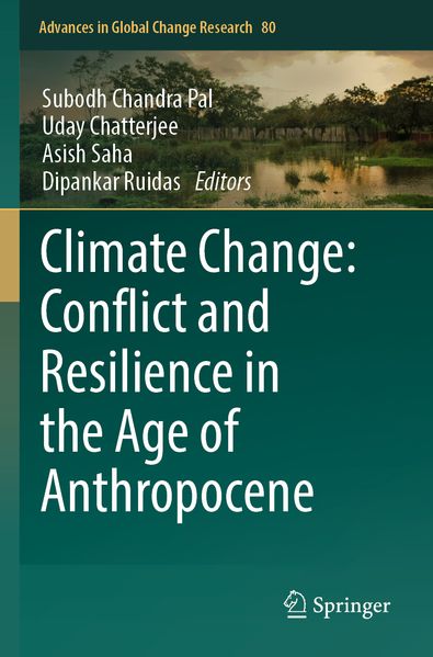 Climate Change: Conflict and Resilience in the Age of Anthropocene