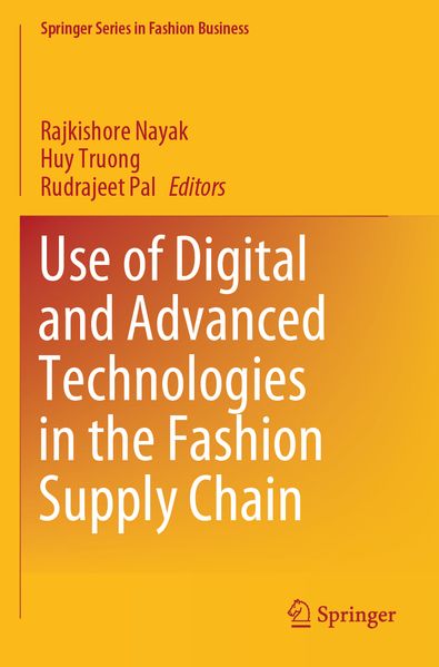 Use of Digital and Advanced Technologies in the Fashion Supply Chain
