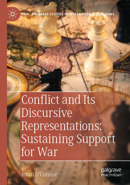 Conflict and Its Discursive Representations: Sustaining Support for War