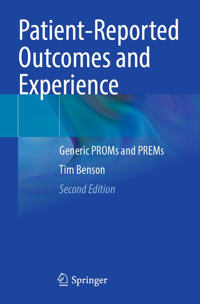 Patient-Reported Outcomes and Experience