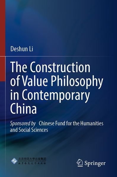 The Construction of Value Philosophy in Contemporary China