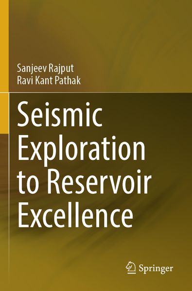 Seismic Exploration to Reservoir Excellence