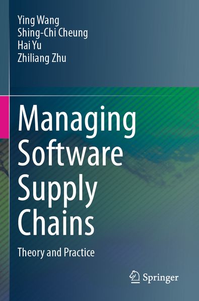 Managing Software Supply Chains
