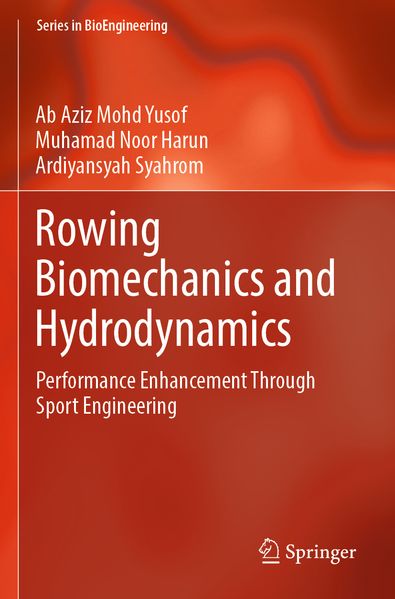 Rowing Biomechanics and Hydrodynamics