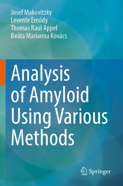 Analysis of Amyloid Using Various Methods