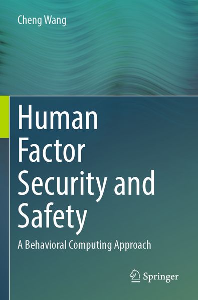 Human Factor Security and Safety