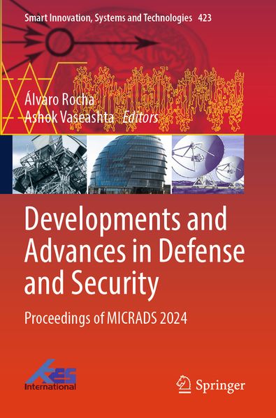 Developments and Advances in Defense and Security