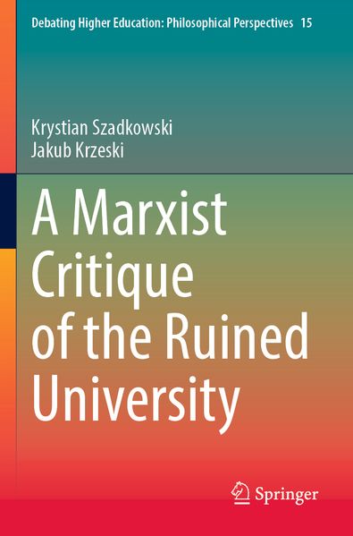 A Marxist Critique of the Ruined University