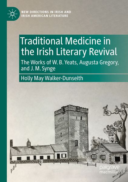 Traditional Medicine in the Irish Literary Revival