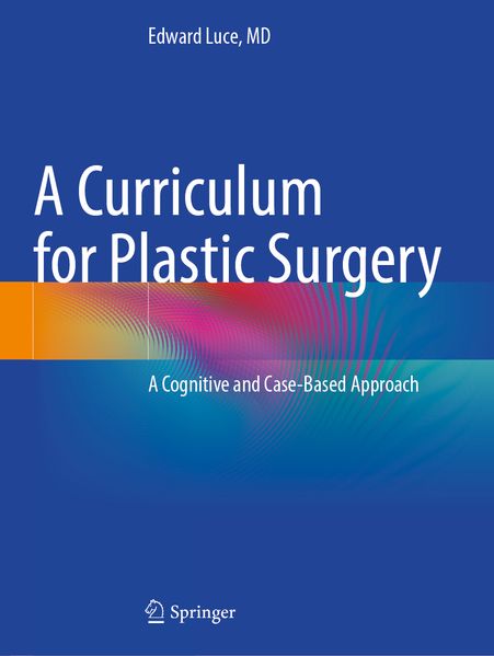 A Curriculum for Plastic Surgery