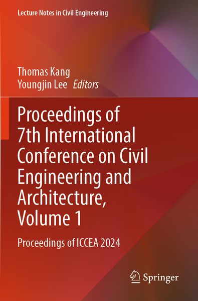 Proceedings of 7th International Conference on Civil Engineering and Architecture Volume 1