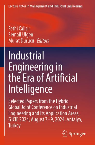 Industrial Engineering in the Era of Artificial Intelligence