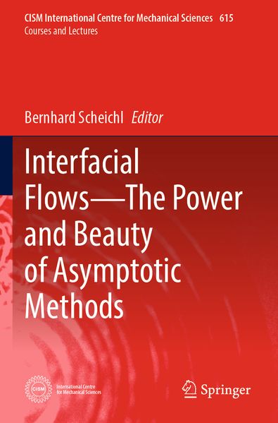 Interfacial Flows-The Power and Beauty of Asymptotic Methods