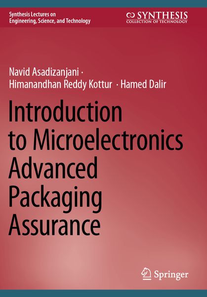 Introduction to Microelectronics Advanced Packaging Assurance