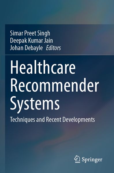 Healthcare Recommender Systems