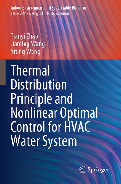 Thermal Distribution Principle and Nonlinear Optimal Control for HVAC Water System