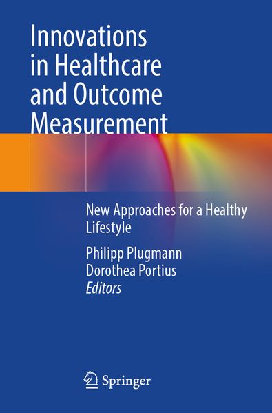 Innovations in Healthcare and Outcome Measurement