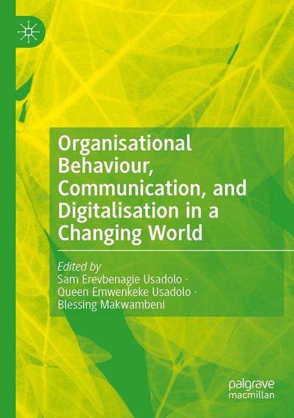 Organisational Behaviour Communication and Digitalisation in a Changing World