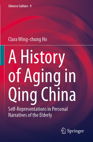 A History of Aging in Qing China