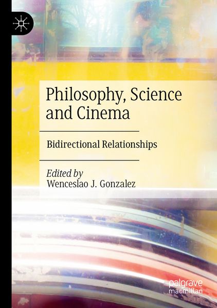 Philosophy Science and Cinema