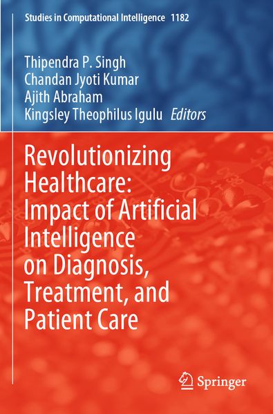 Revolutionizing Healthcare: Impact of Artificial Intelligence on Diagnosis Treatment and Patient Care