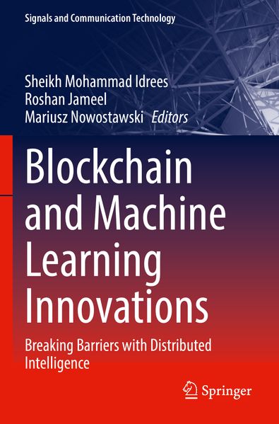 Blockchain and Machine Learning Innovations