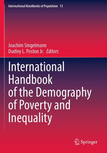 International Handbook of the Demography of Poverty and Inequality