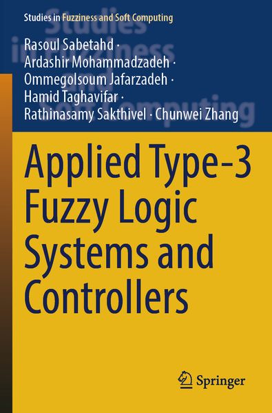 Applied Type-3 Fuzzy Logic Systems and Controllers
