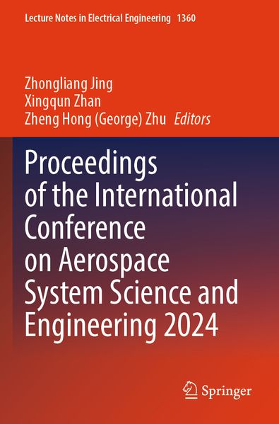 Proceedings of the International Conference on Aerospace System Science and Engineering 2024
