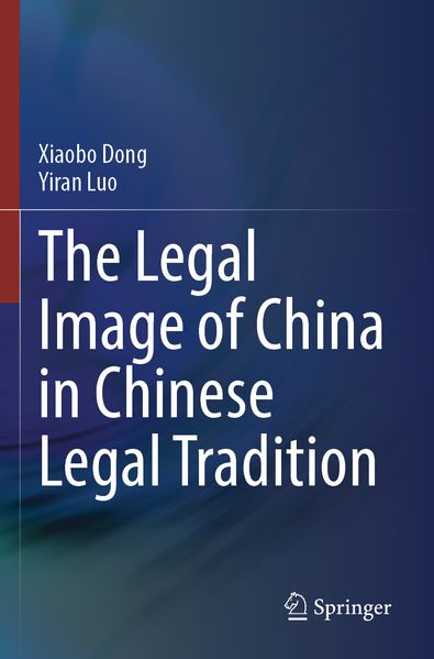 The Legal Image of China in Chinese Legal Tradition
