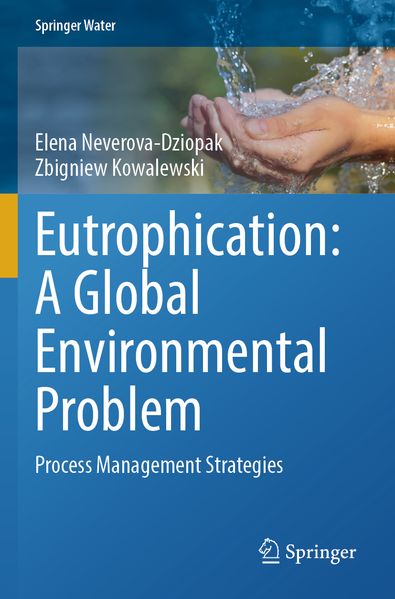 Eutrophication: A Global Environmental Problem