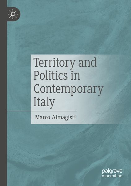 Territory and Politics in Contemporary Italy