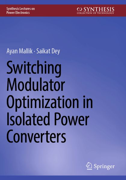 Switching Modulator Optimization in Isolated Power Converters