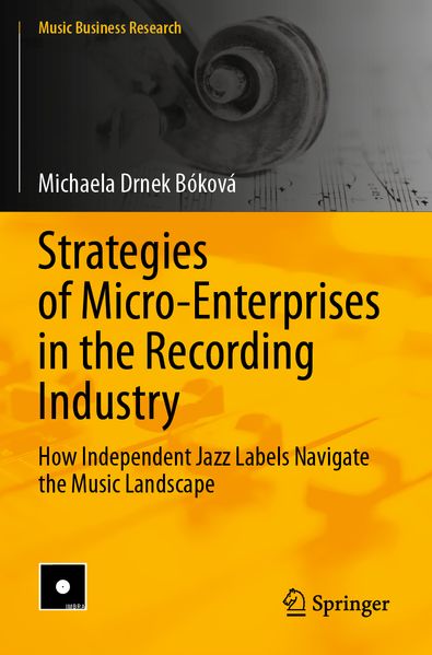 Strategies of Micro-Enterprises in the Recording Industry