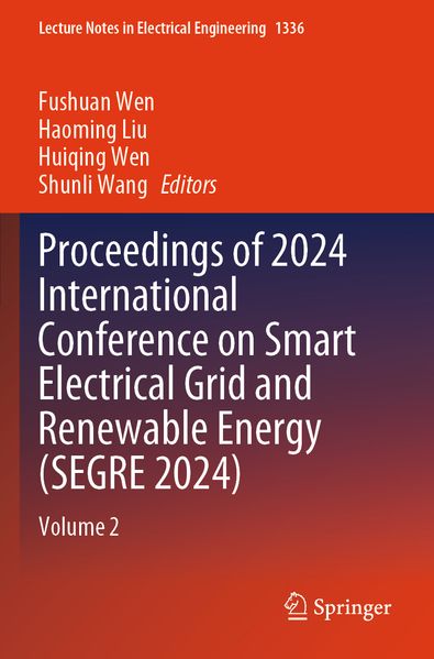 Proceedings of 2024 International Conference on Smart Electrical Grid and Renewable Energy (SEGRE 2024)