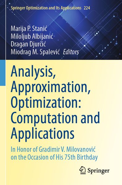Analysis Approximation Optimization: Computation and Applications