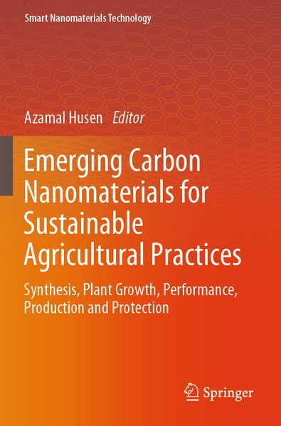 Emerging Carbon Nanomaterials for Sustainable Agricultural Practices