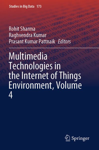 Multimedia Technologies in the Internet of Things Environment Volume 4