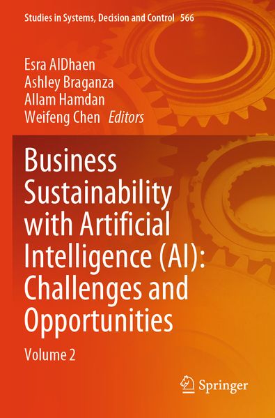Business Sustainability with Artificial Intelligence (AI): Challenges and Opportunities