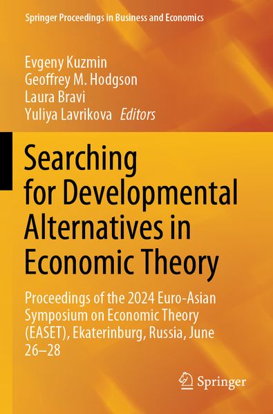Searching for Developmental Alternatives in Economic Theory