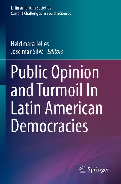 Public Opinion and Turmoil In Latin American Democracies