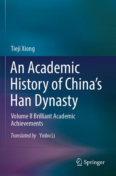 An Academic History of China's Han Dynasty