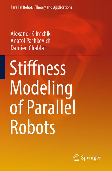 Stiffness Modeling of Parallel Robots