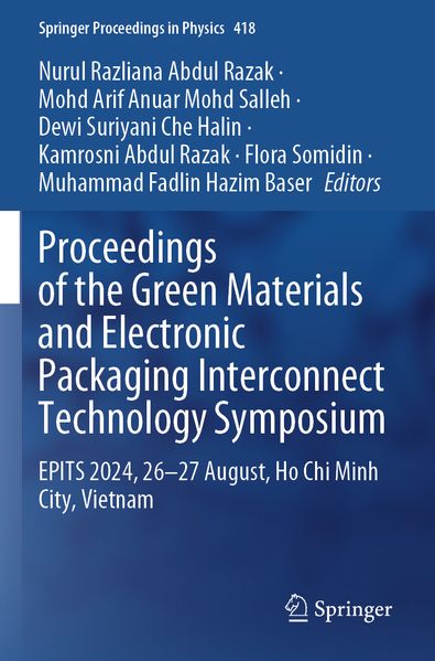Proceedings of the Green Materials and Electronic Packaging Interconnect Technology Symposium