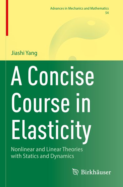 A Concise Course in Elasticity